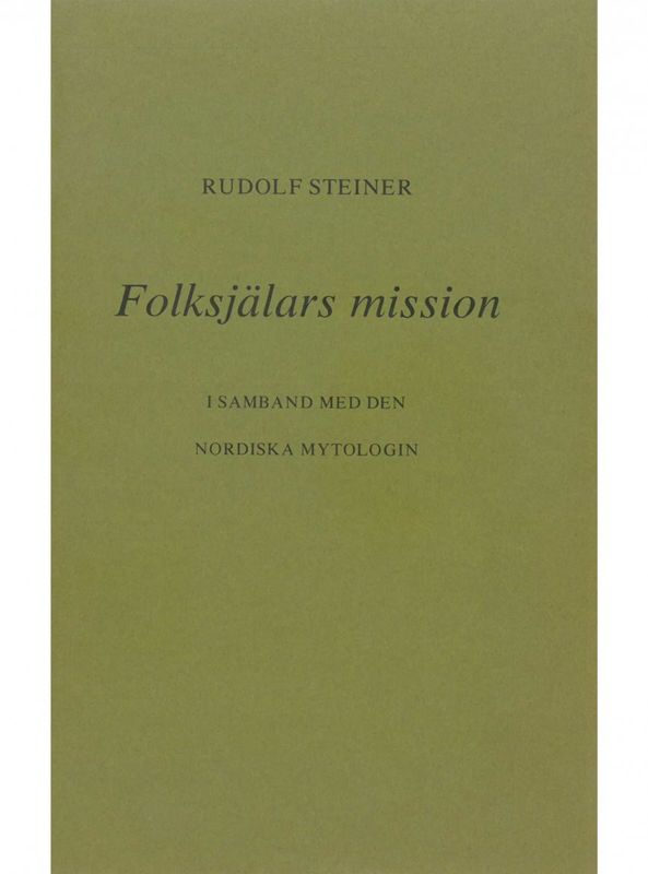 Folksjälars mission, Rudolf Steiner (häfte)