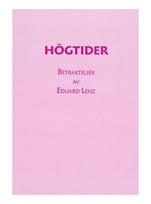 Högtider, Eduard Lenz