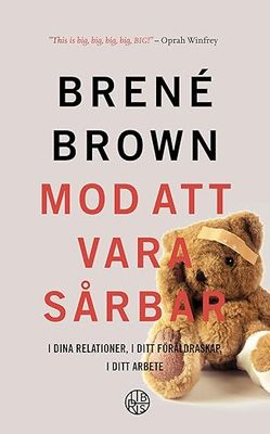 Mod att vara sårbar-Brené Brown
