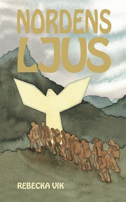 Nordens Ljus-  Rebecka Vik