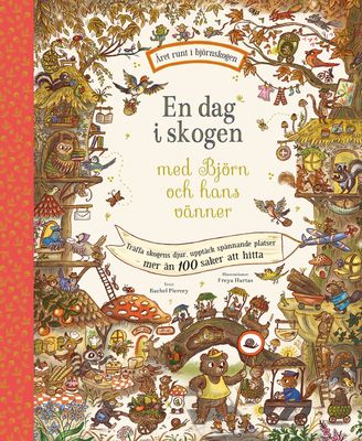En dag i skogen med Björn och hans vänner- Rachel Piercey