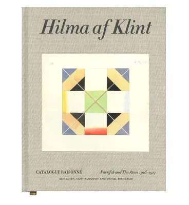 Hilma af Klint Parsifal and the Atom 1916-1917