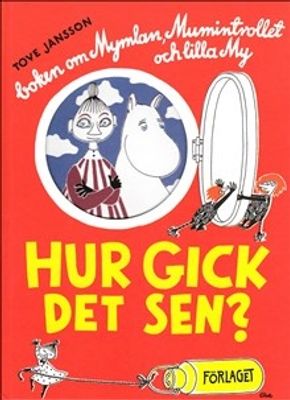 Hur gick det sen?- Tove Jansson