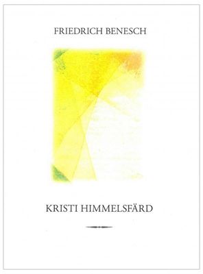 Kristi himmelsfärd, Friedrich Benesch