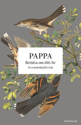 Pappa berätta om ditt liv - Fyll-i-bok
