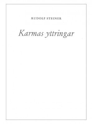 Karmas yttringar (häfte), Rudolf Steiner