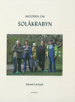 Historien om Solåkrabyn, Gerard Lartaud