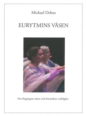 Eurytmins Väsen, Michael Debus