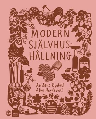Modern Självhushållning, Alva Herdevall & Anders Rydell
