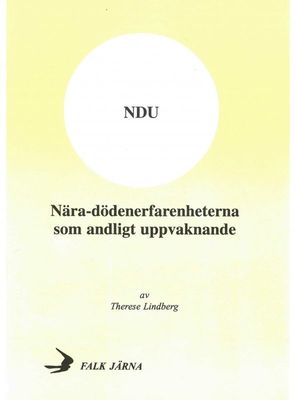 NDU - Nära dödenerfarenheter, T Lindberg