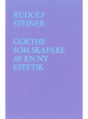 Goethe som skapare av en ny estetik