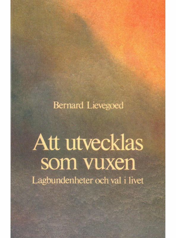 Att utvecklas som vuxen, Bernard Lievegoed