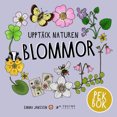 Upptäck naturen blommor-Pekbok
