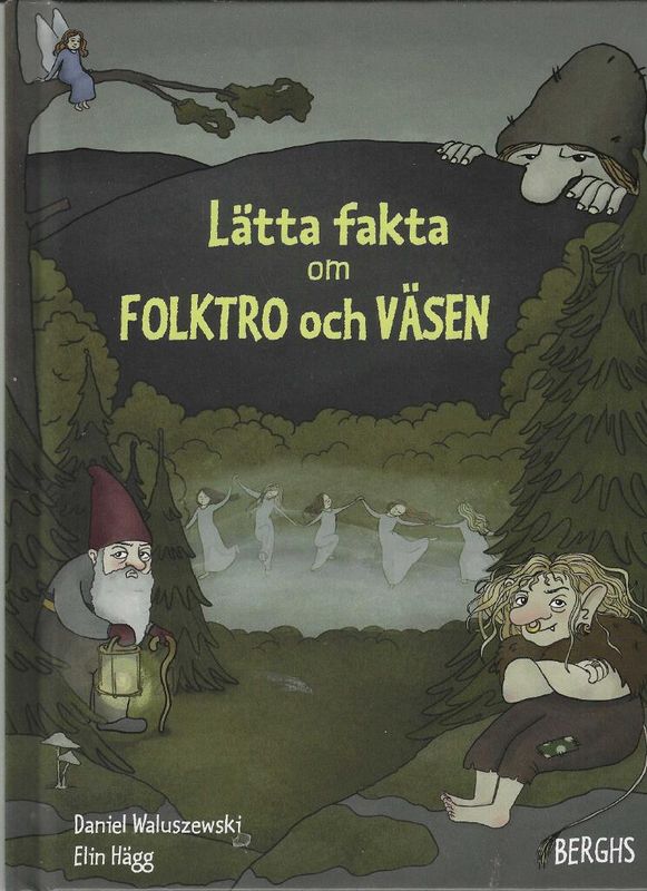 Lätta fakta om folktro och väsen - Daniel Waluszewski