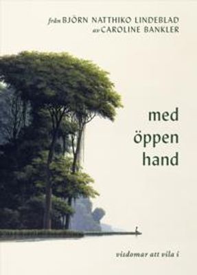 Med öppen hand - från Björn Nattiko Lindeblad