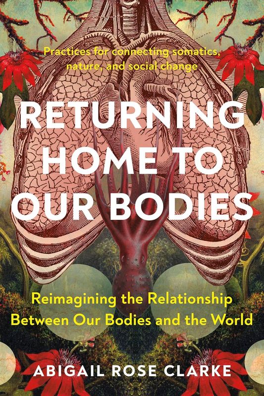 Returning home to our bodies