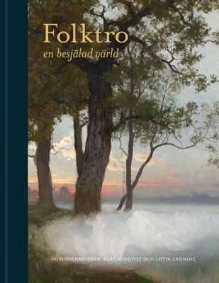 FOLKTRO en besjälad värld
