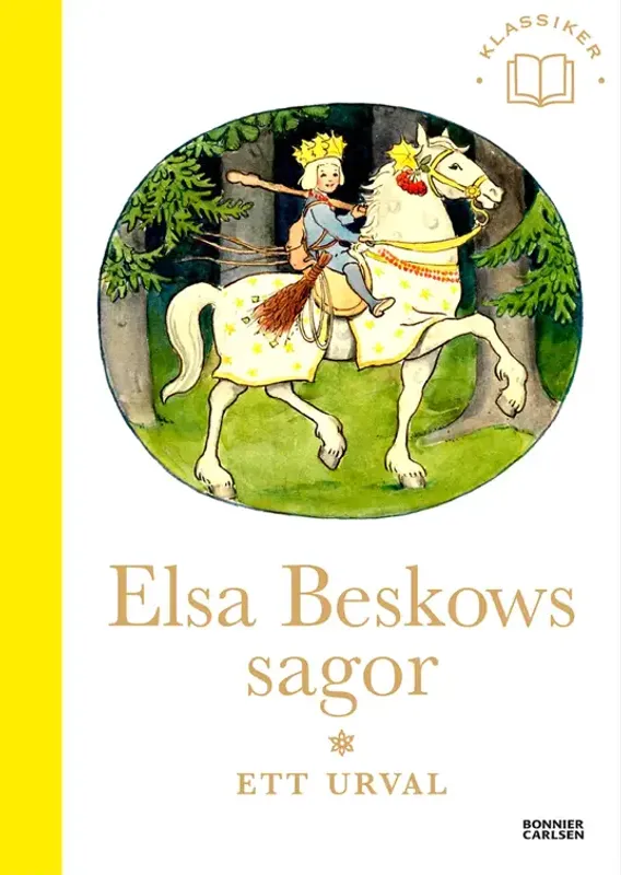 Elsa Beskows sagor : Ett urval - Elsa Beskow