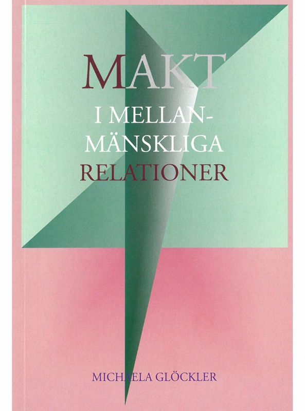 Makt i mellanmänskliga relationer, Michaela Glöckler