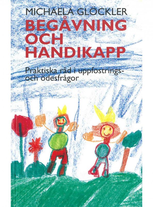 Begåvning & Handikapp, Michaela Glöckler