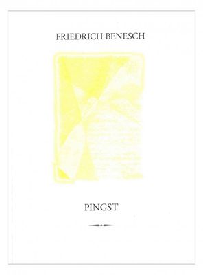 Pingst i vår tid, Friedrich Benesch