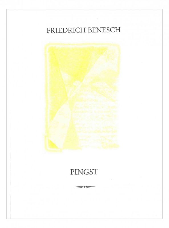 Pingst i vår tid, Friedrich Benesch