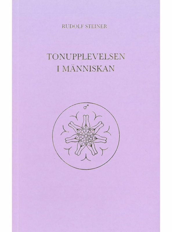 Tonupplevelsen i människan, Rudolf Steiner