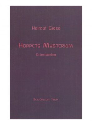 Hoppets mysterium, Helmut Giese