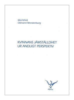 Kvinnans jämställdhet ur andligt perspektiv, Mechthild Oltmann-Wendenburg