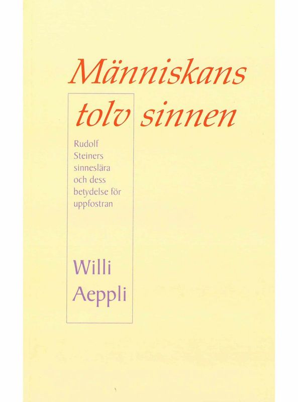 Människans tolv sinnen, Willi Aeppli