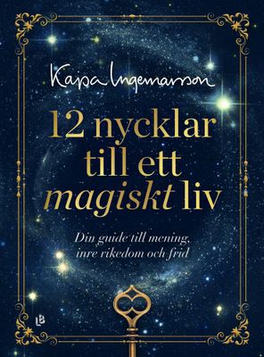 12 nycklar till ett magiskt liv