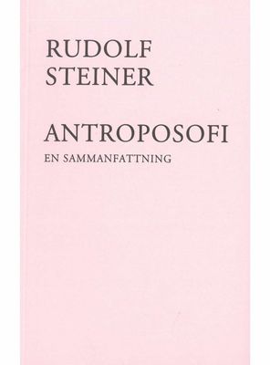 Antroposofi - En sammanfattning