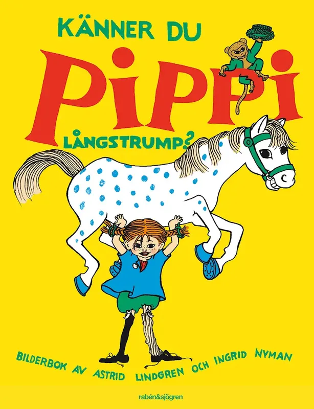 Känner du Pippi Långstrump : Bilderbok - Astrid Lindgren