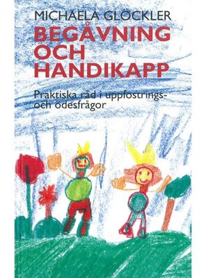Begåvning & Handikapp, Michaela Glöckler