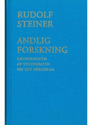 Andlig forskning, Rudolf Steiner