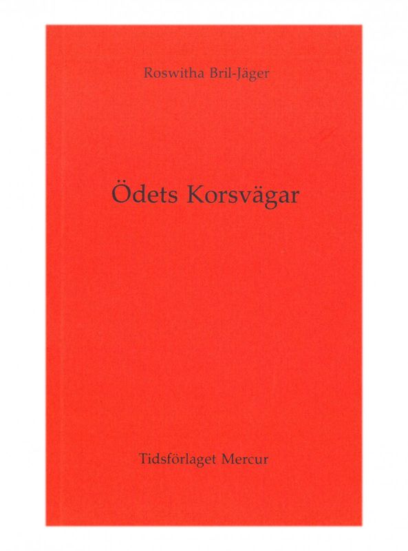 Ödets Korsvägar, Roswitha Bril-Jäger