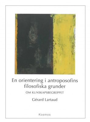 En orientering i antroposofins filosofiska grunder, Gérard Lartaud