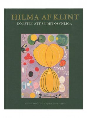 Hilma Af Klint Konsten att se det osynliga