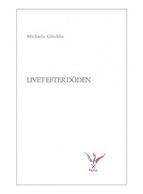 Livet efter döden, Michaela Glöckler