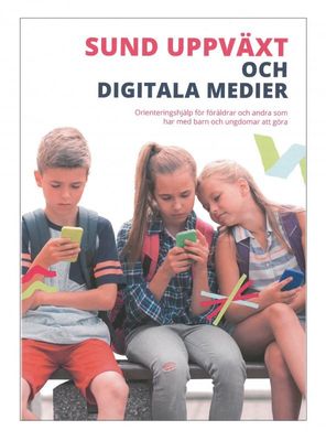 Sund Uppväxt och digitala medier