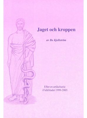 Jaget och kroppen, Bo Kjellström