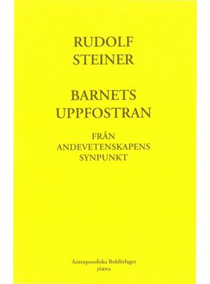Barnets uppfostran från andevetenskapens synpunkt