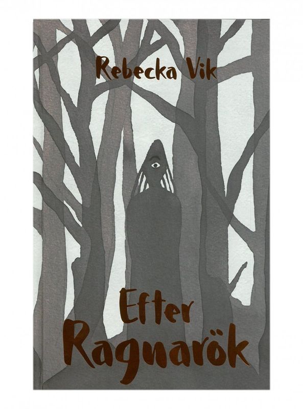 Efter Ragnarök, Rebecka Vik