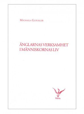 Änglarnas verksamhet i människornas liv, Michaela Glöckler