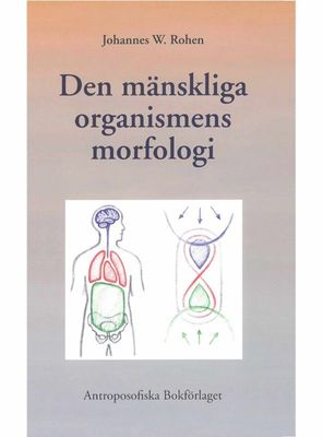Den mänskliga organismens morfologi, Johannes W. Rohen