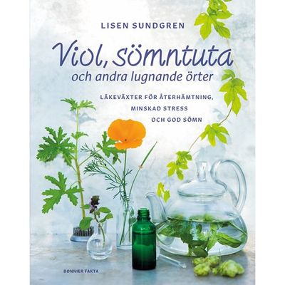 Viol, sömntuta och andra lugnande örter