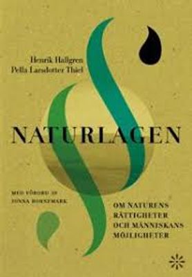 Naturlagen om naturens rättigheter & människans möjligheter