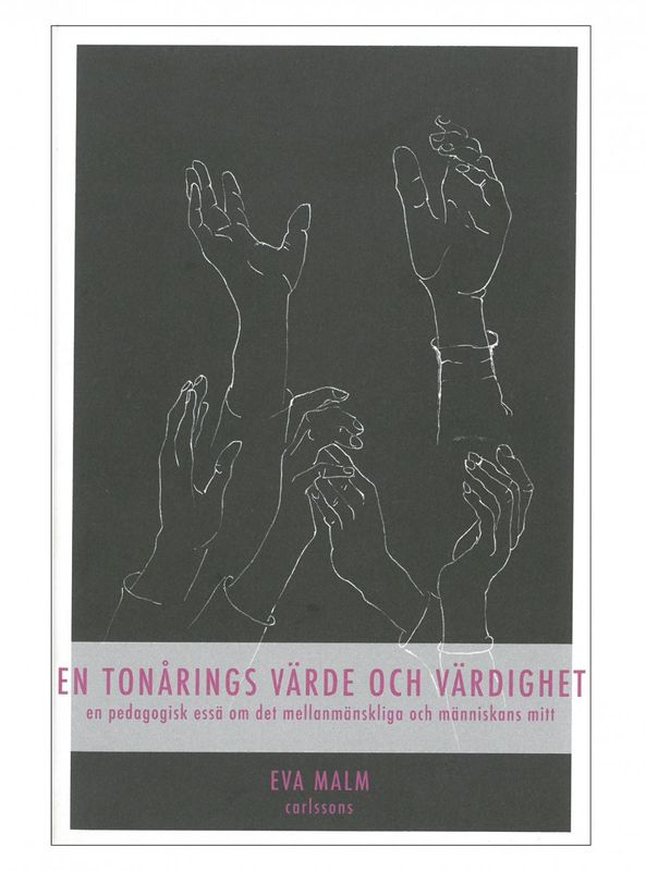 En tonårings värde och värdighet, Eva Malm
