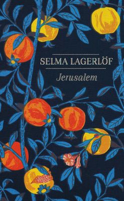 Jerusalem, Selma Lagerlöf
