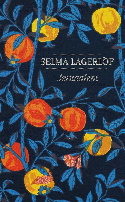 Jerusalem, Selma Lagerlöf